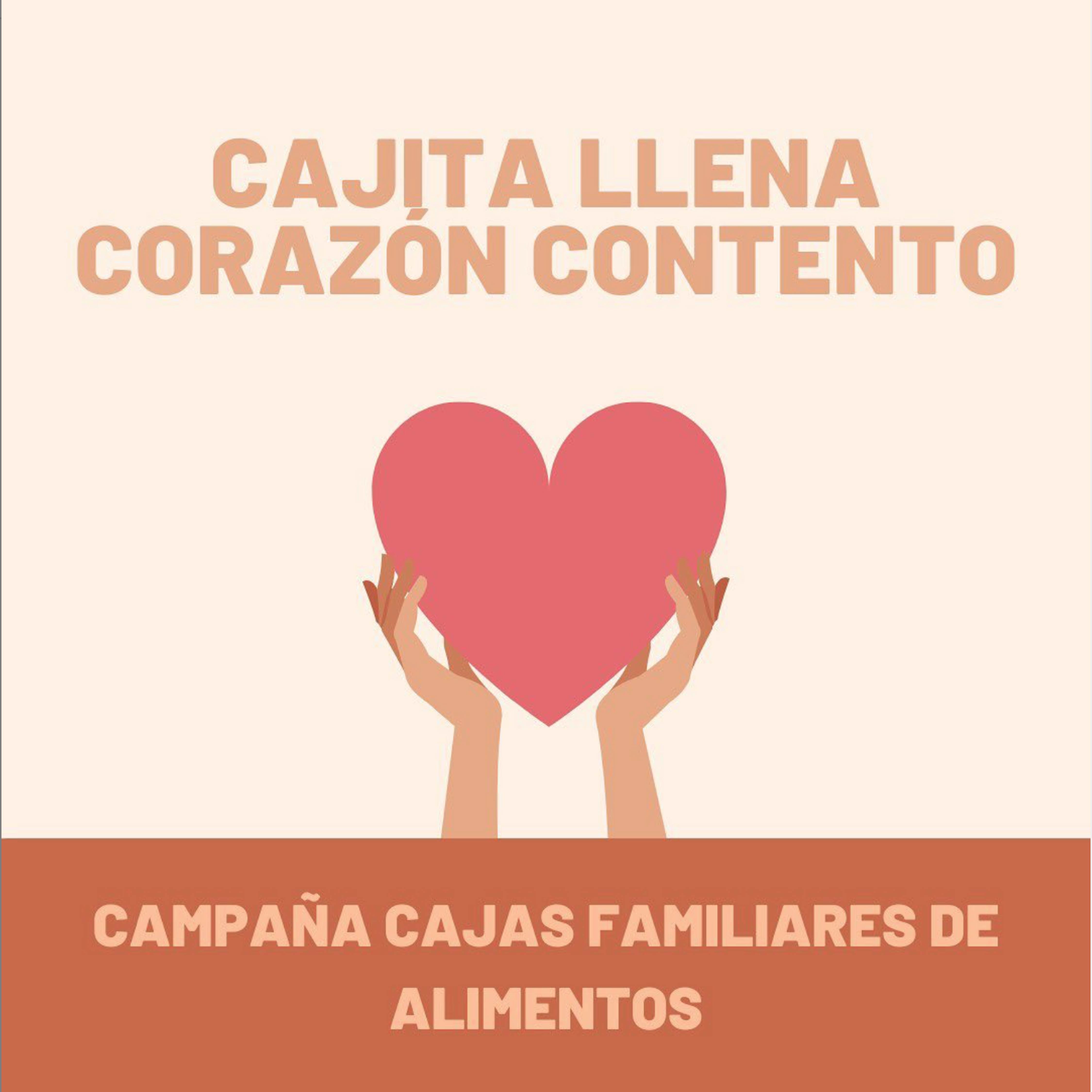 CAMPAÑA CAA «CAJITA LLENA, CORAZÓN CONTENTO»